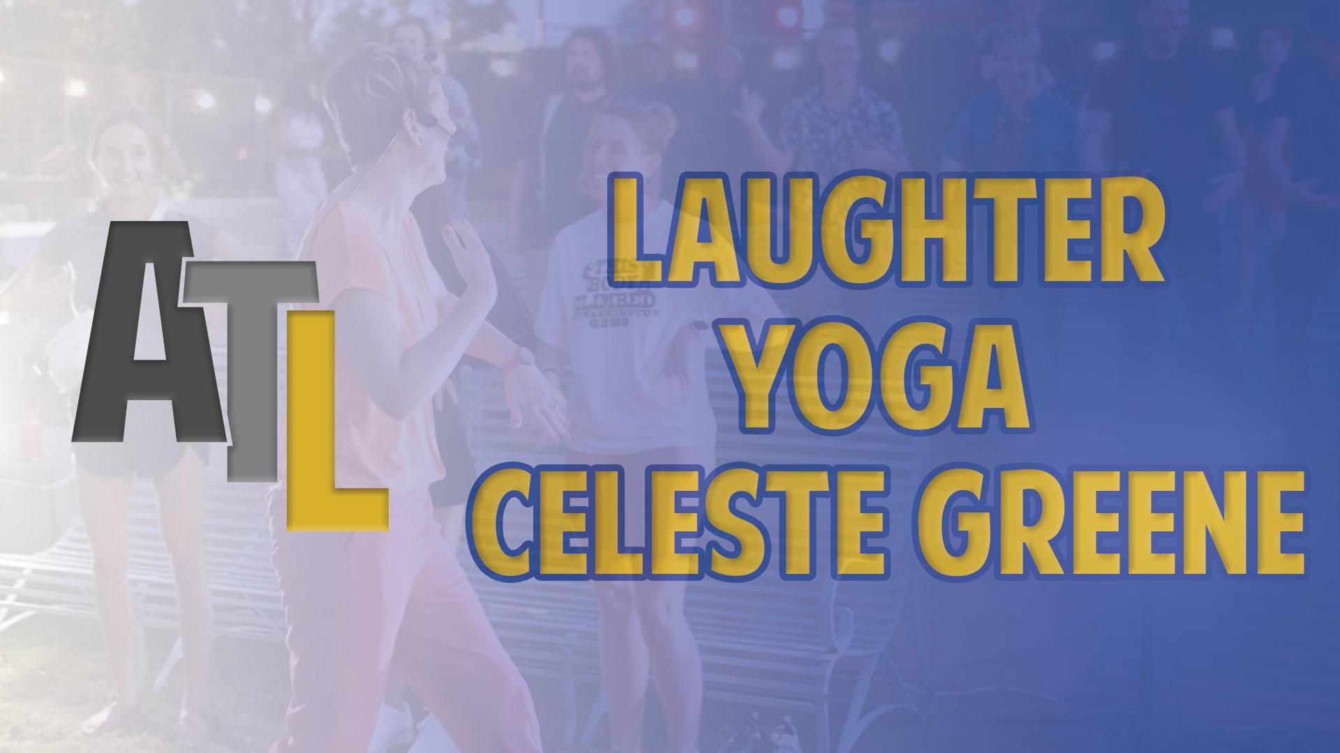 Laughter Yoga w/ Celeste Green