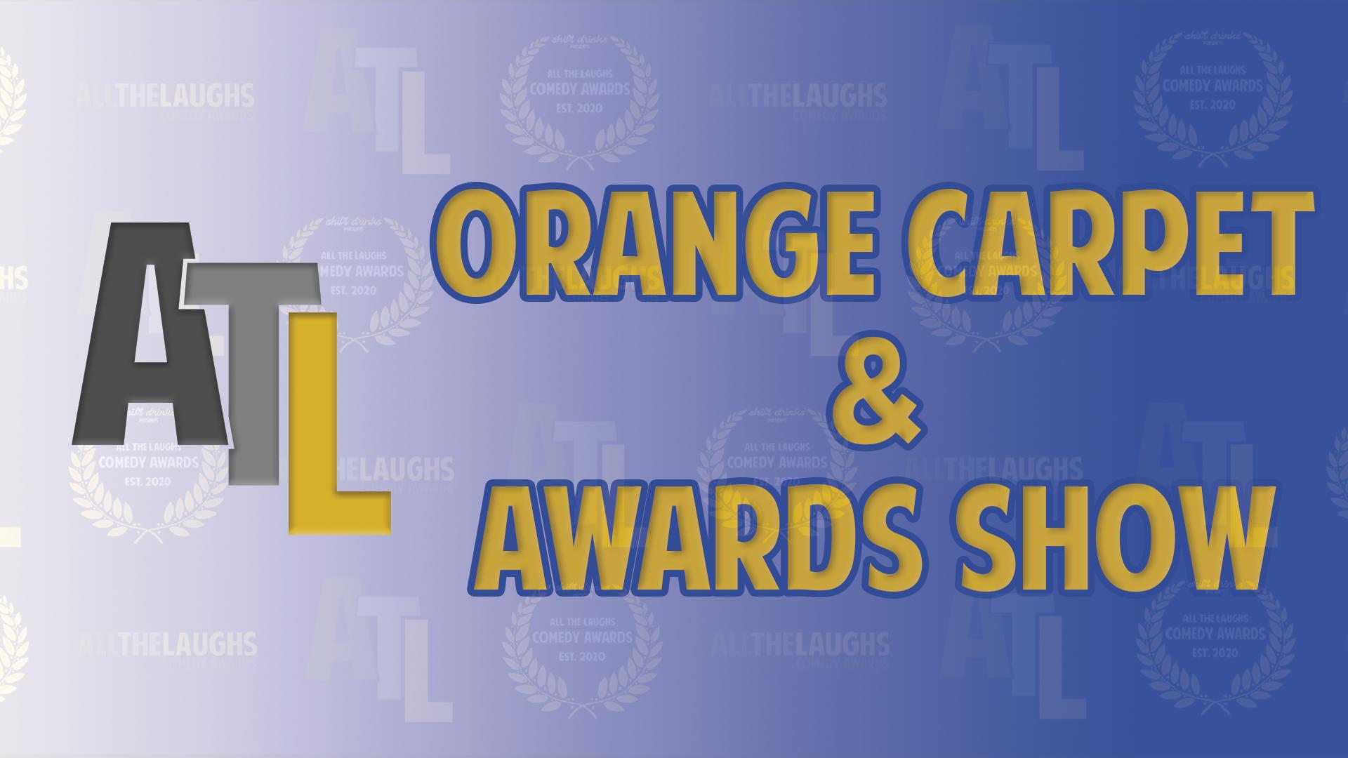 Virtual Orange Carpet & Awards Show
