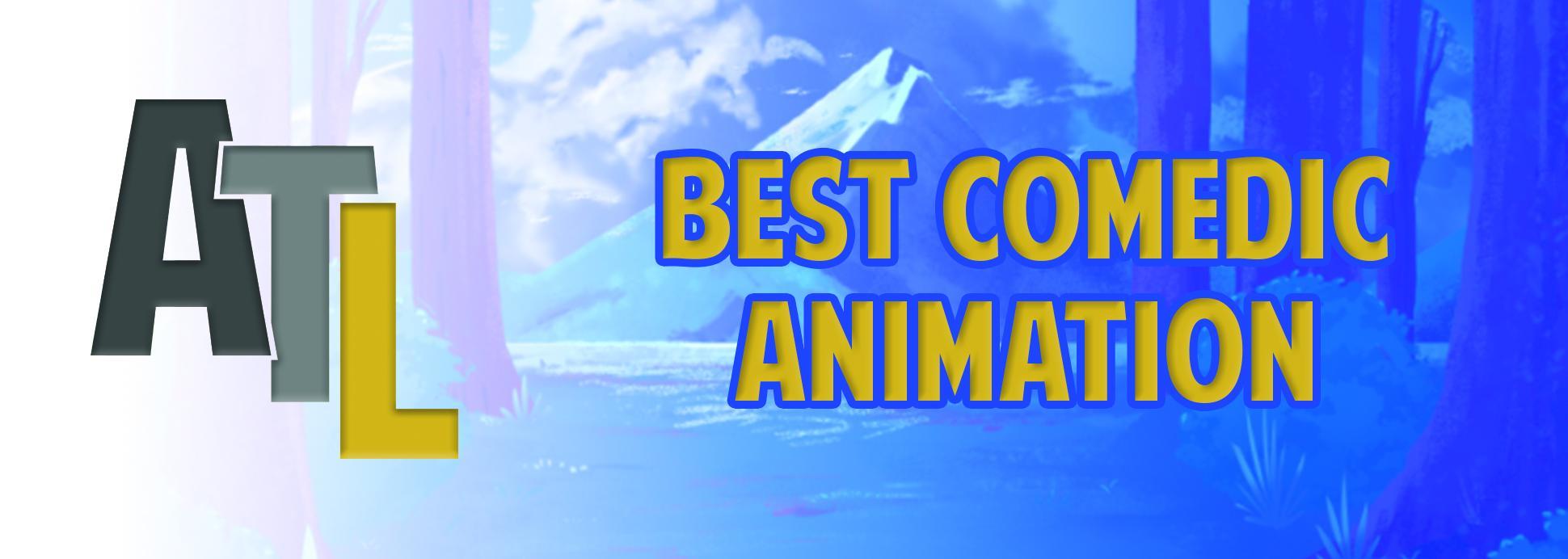 Best Comedic Animation