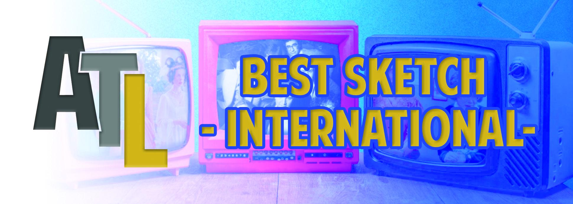 Best Sketch - International Best Sketch - International