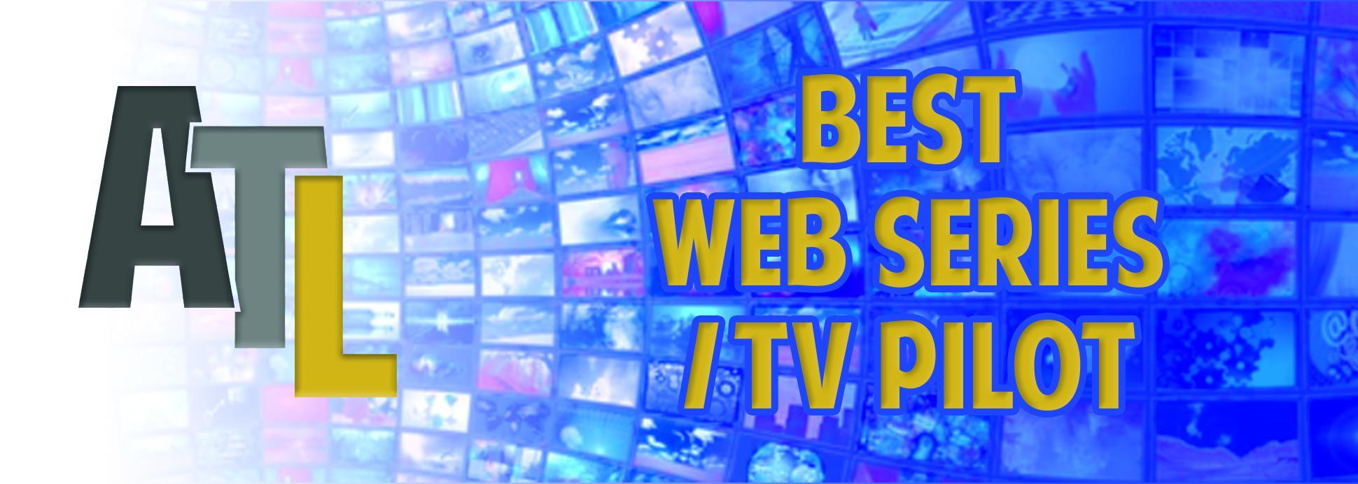 Best Web Series/TV Pilot