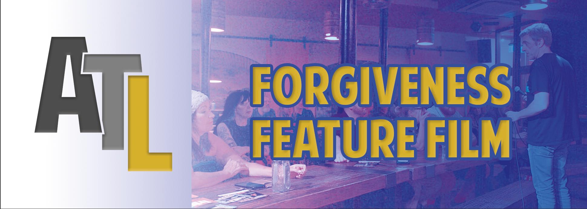 Forgiveness - Feature Film