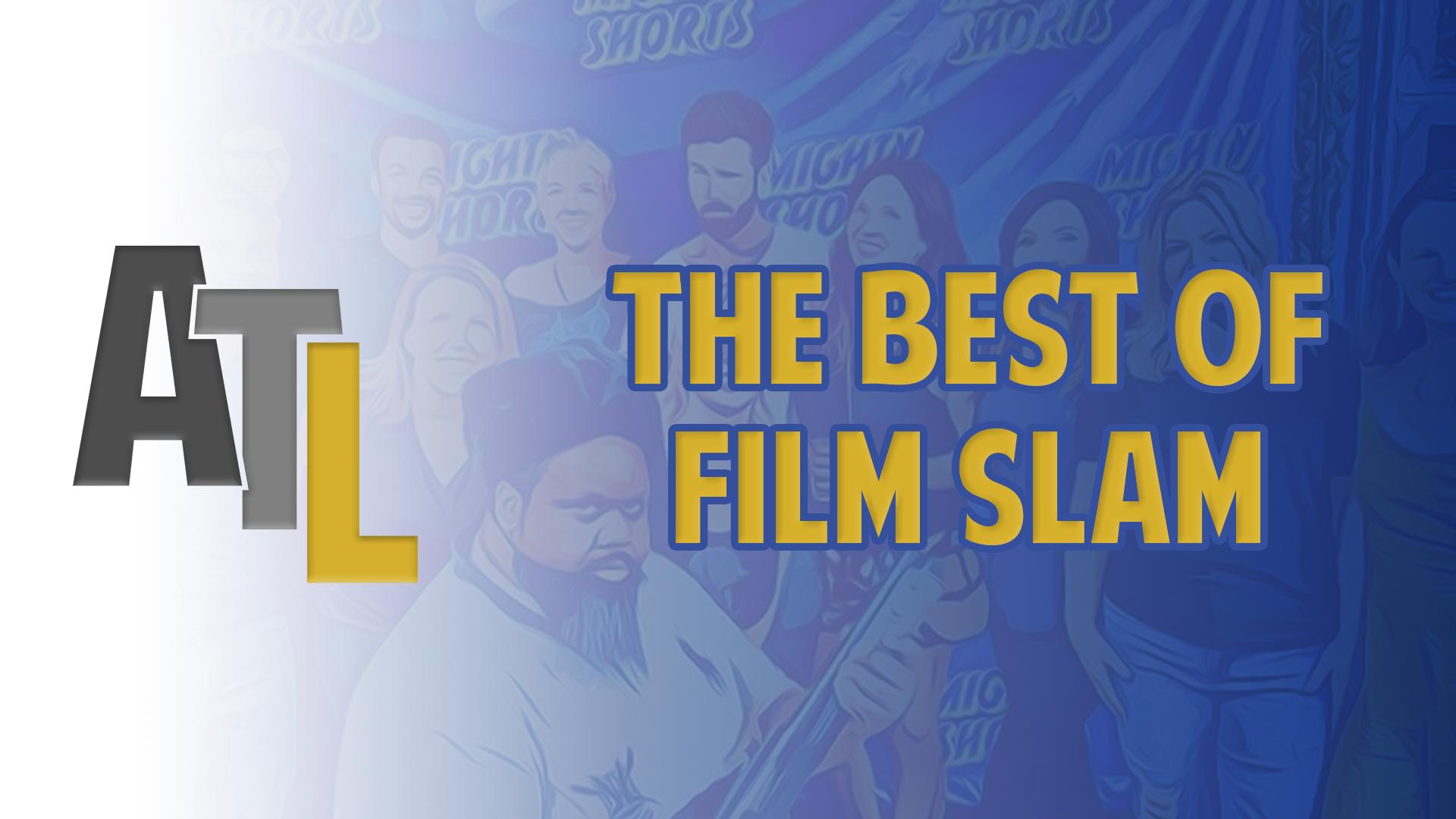 The Best of Film Slam