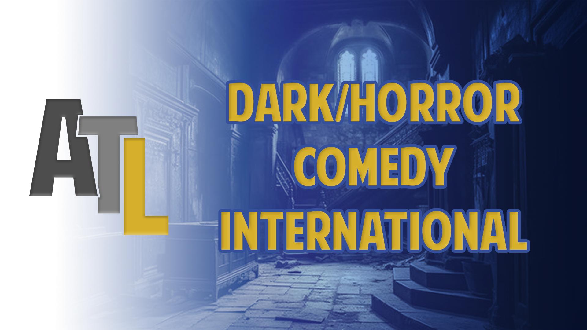 Dark/Horror Comedy - International