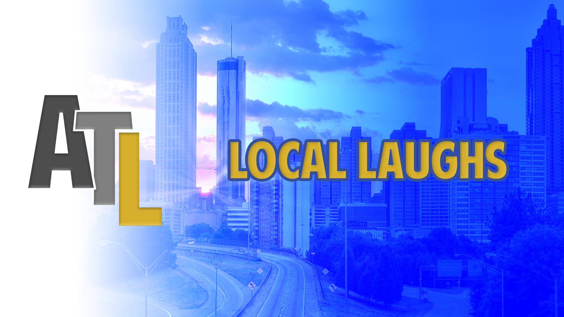 Local Laughs Local Laughs