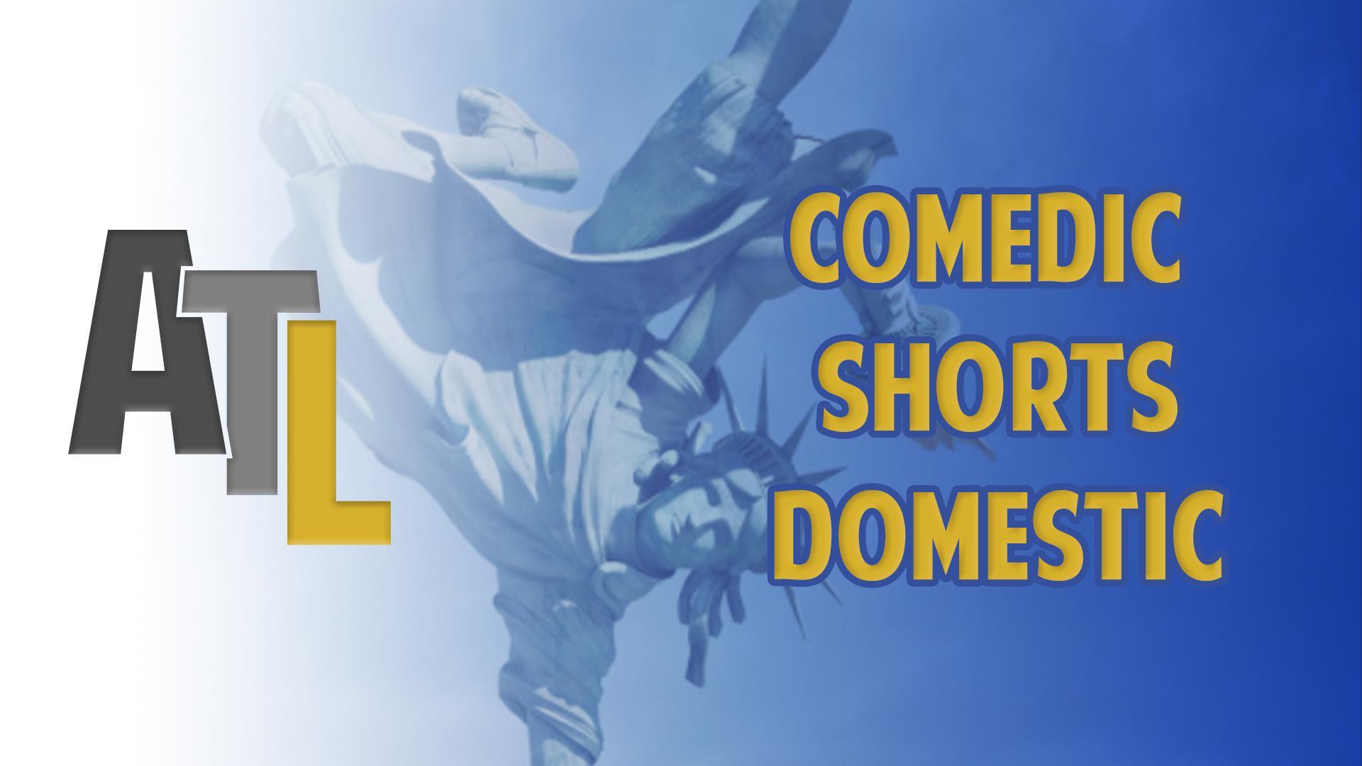 Best Comedic Shorts - Domestic