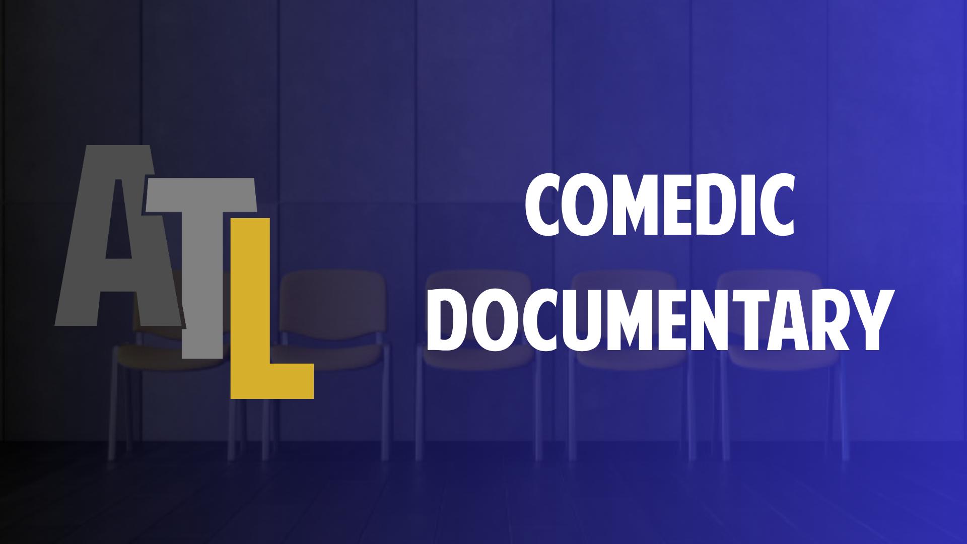 Comedic Documentary 