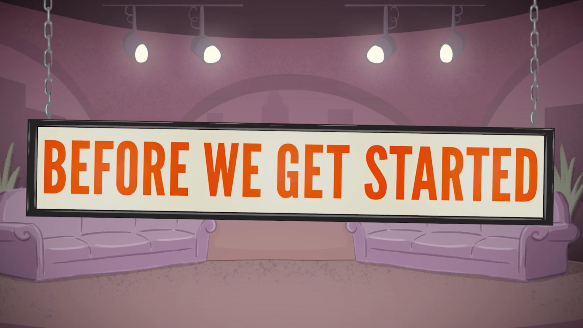 Before We Get Started - Feature Documentary