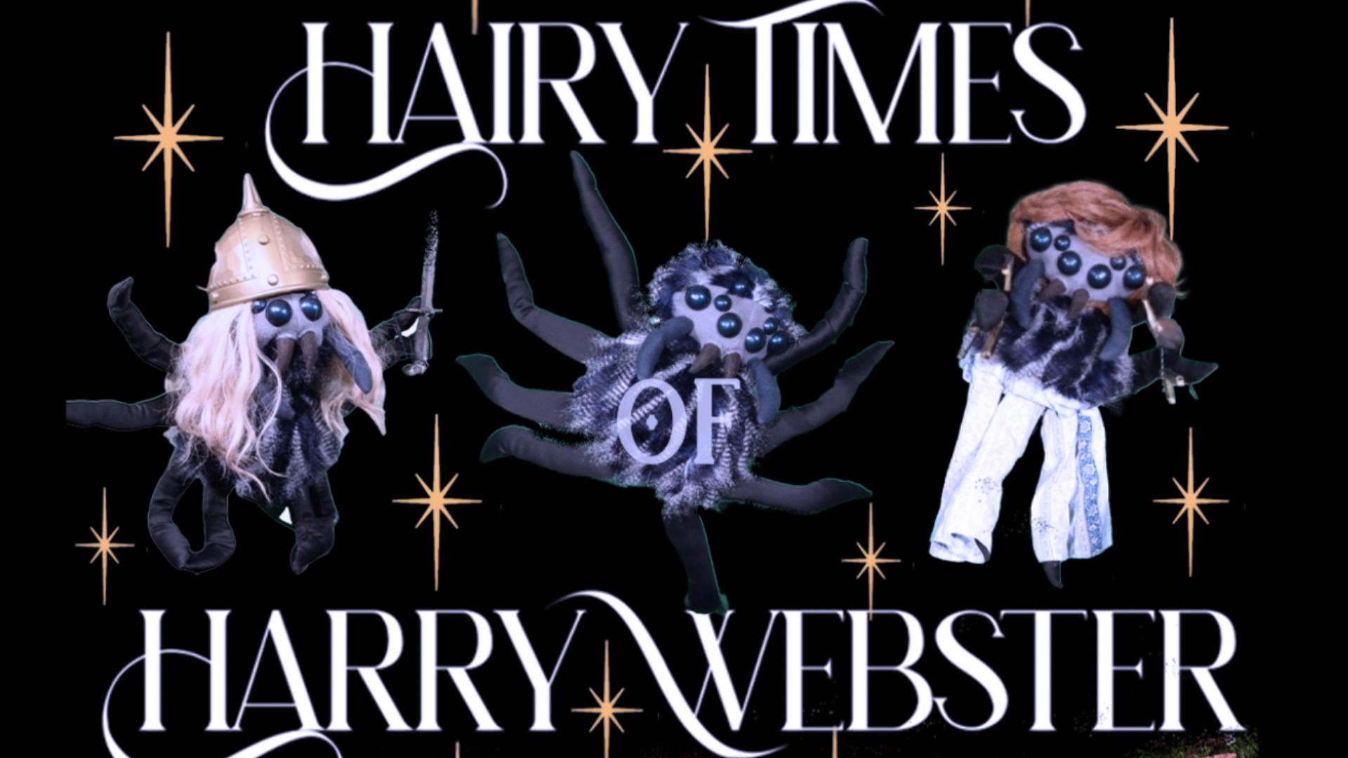 Hairy Times of Harry Webster