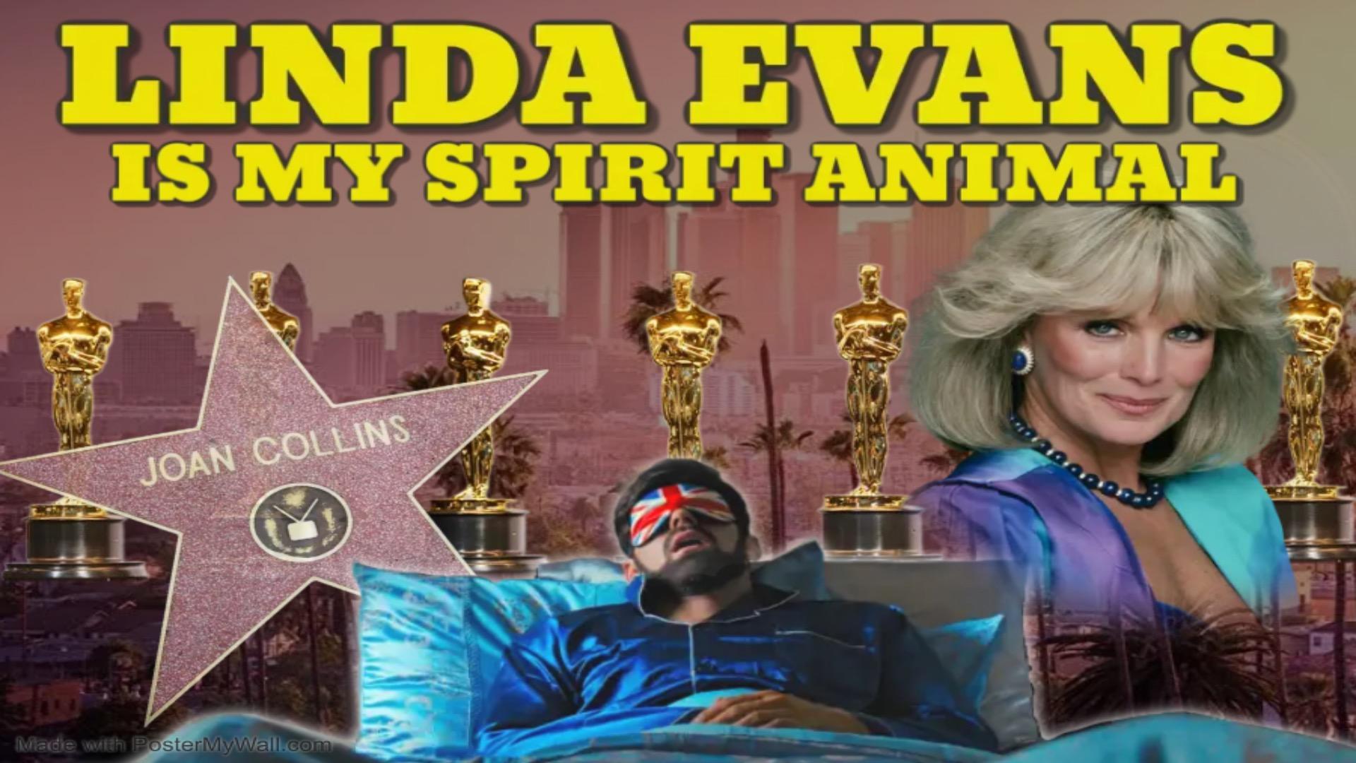 Linda Evans is my Spirit Animal