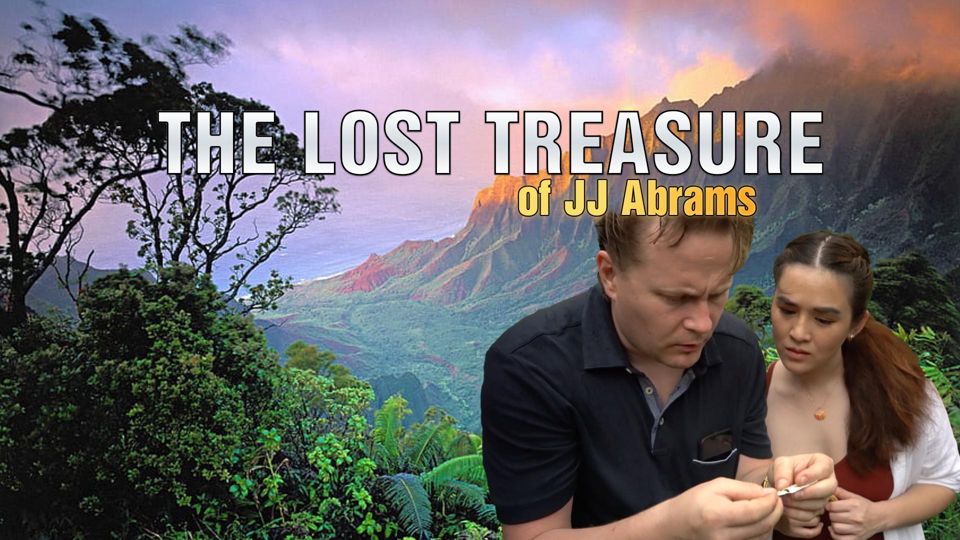 The Lost Treasure of J.J. Abrams