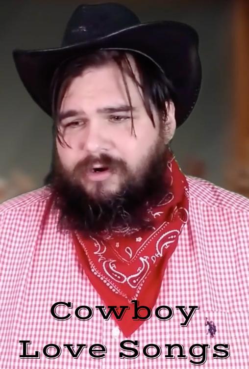 Cowboy Love Songs Cowboy Love Songs