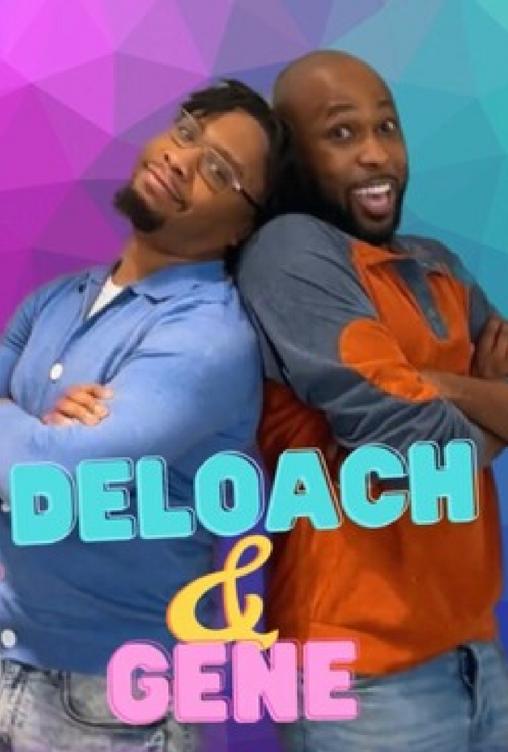 The Deloach and Gene Show (30 min cut)