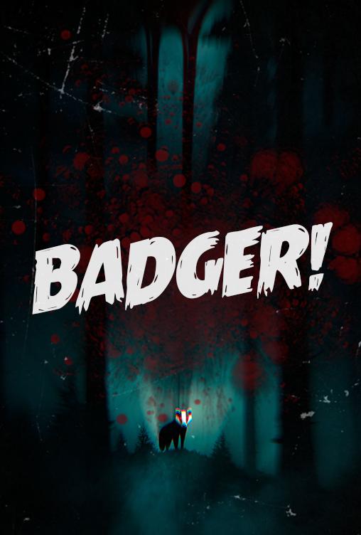 Badger!