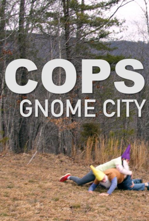 Cops : Gnome City