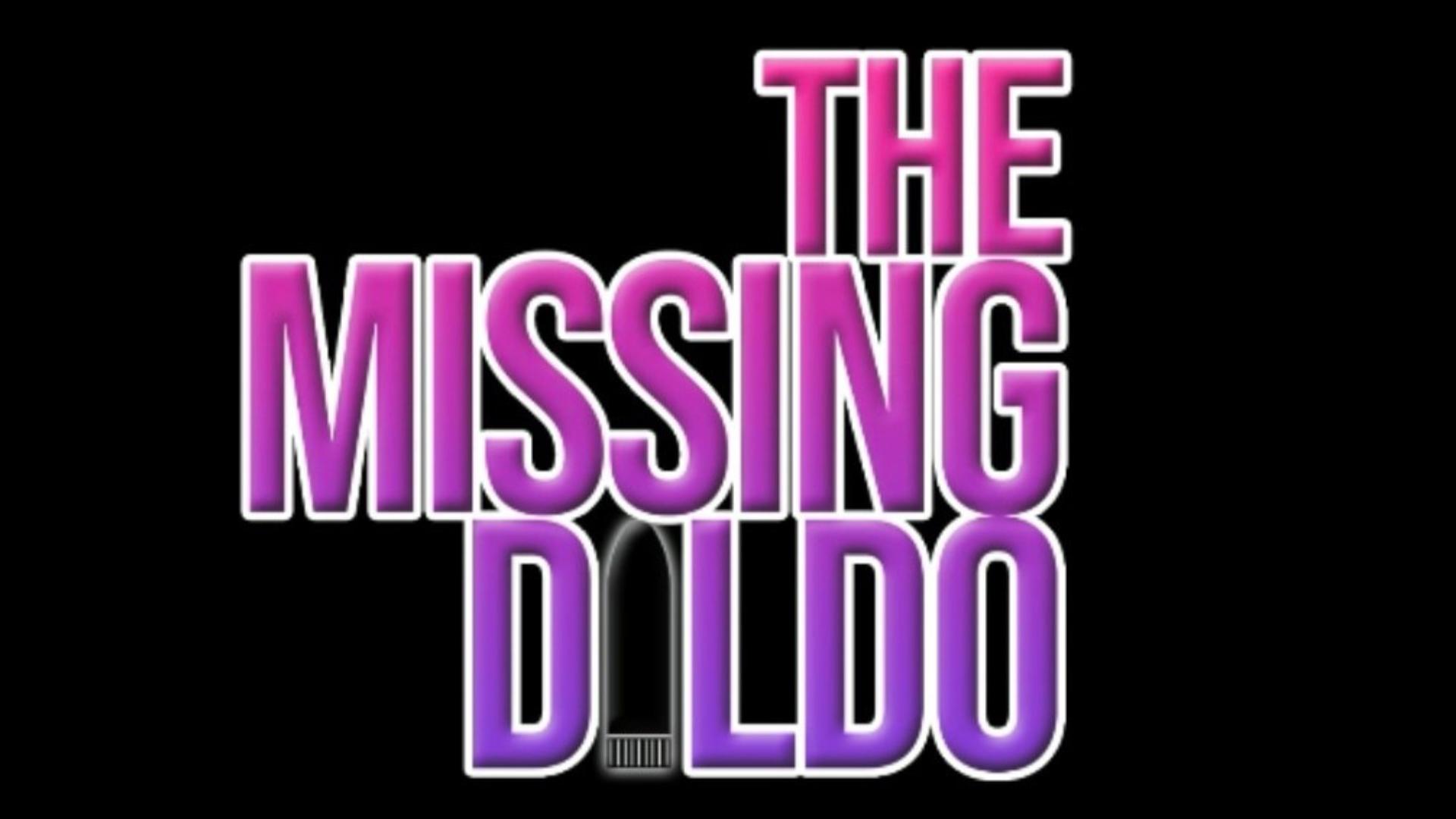The Missing Dildo