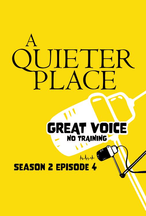 A Quieter Place - Great Voice No Training Season 2 Episode 4