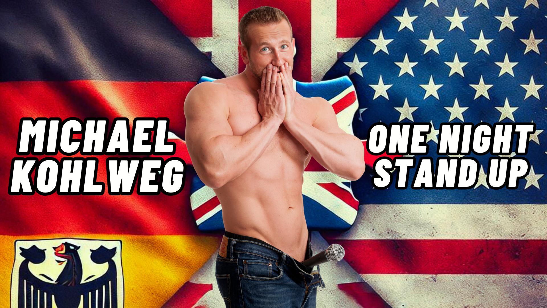 Michael Kohlweg: One Night Stand Up