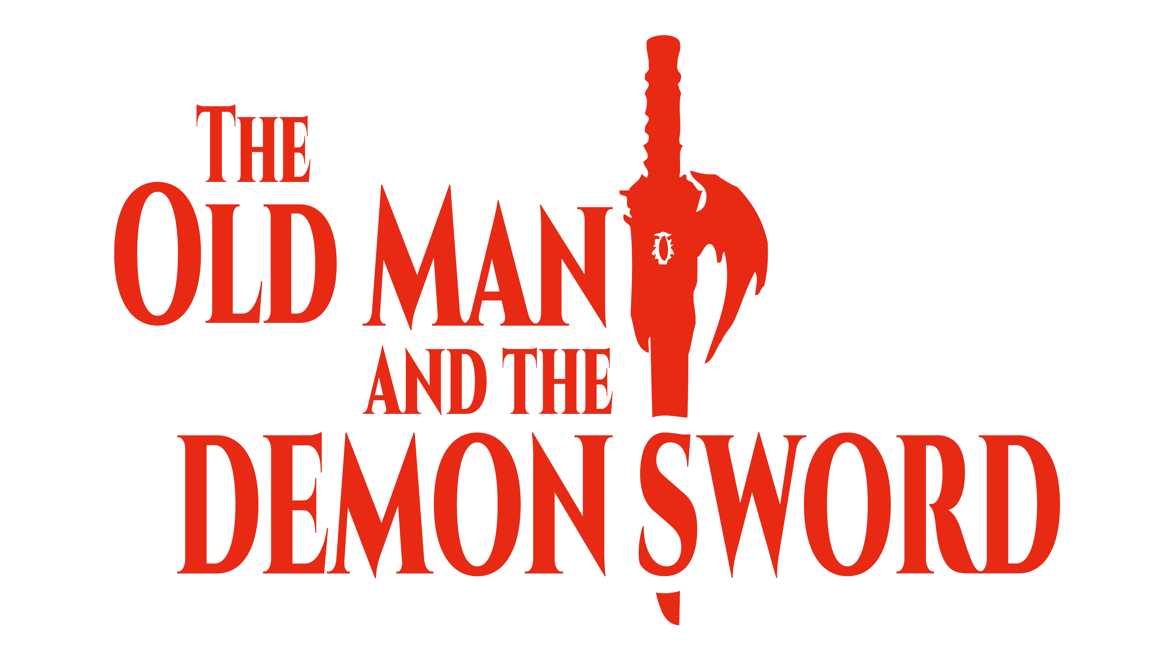 The Old Man and the Demon Sword The Old Man and the Demon Sword