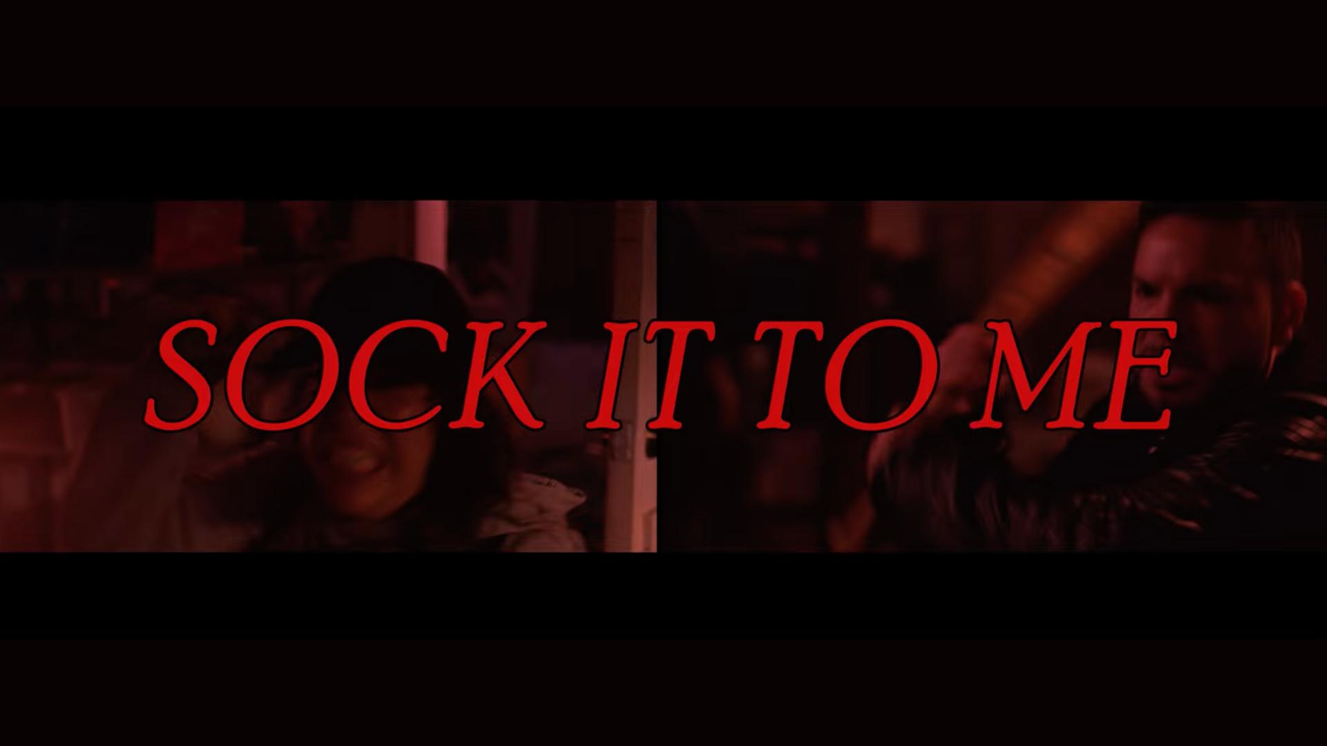 Sock It To Me