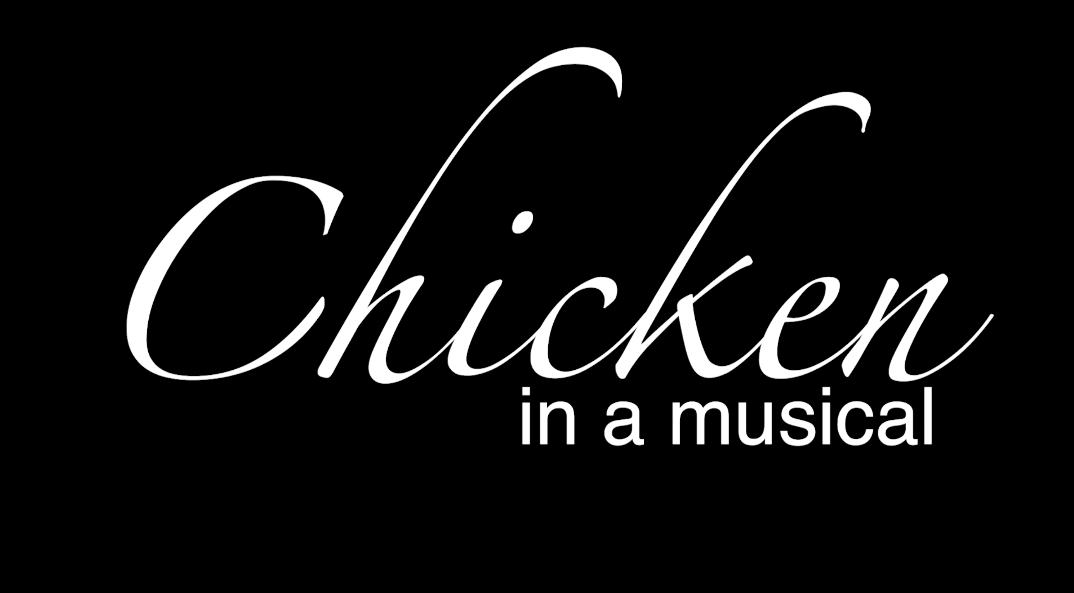 Chicken in a Musical