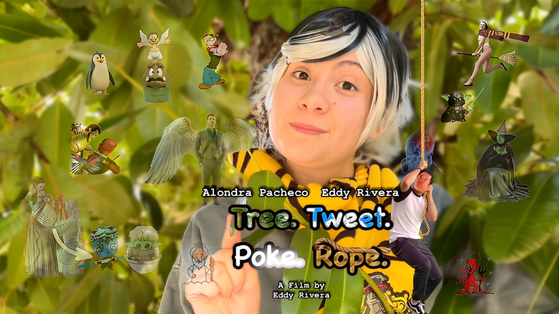 Tree. Tweet. Poke. Rope.