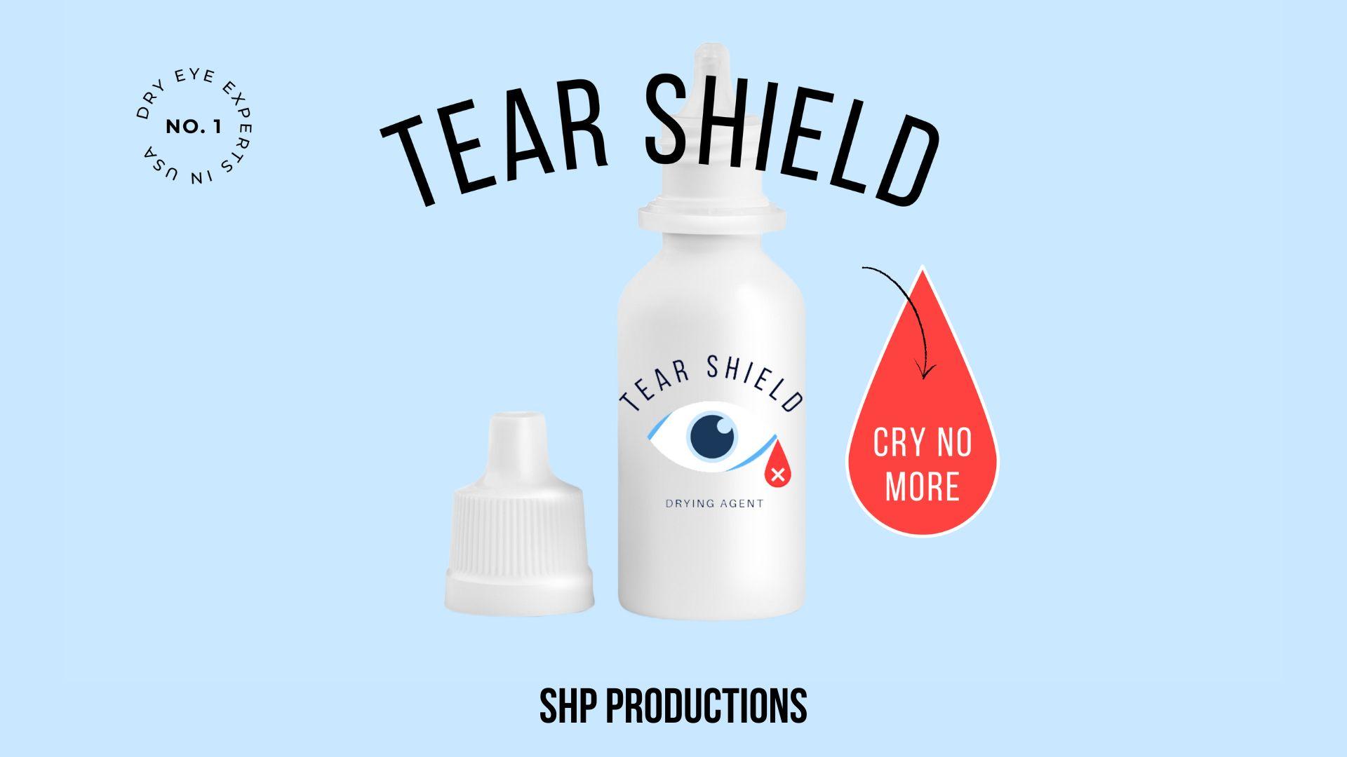 Tear Shield