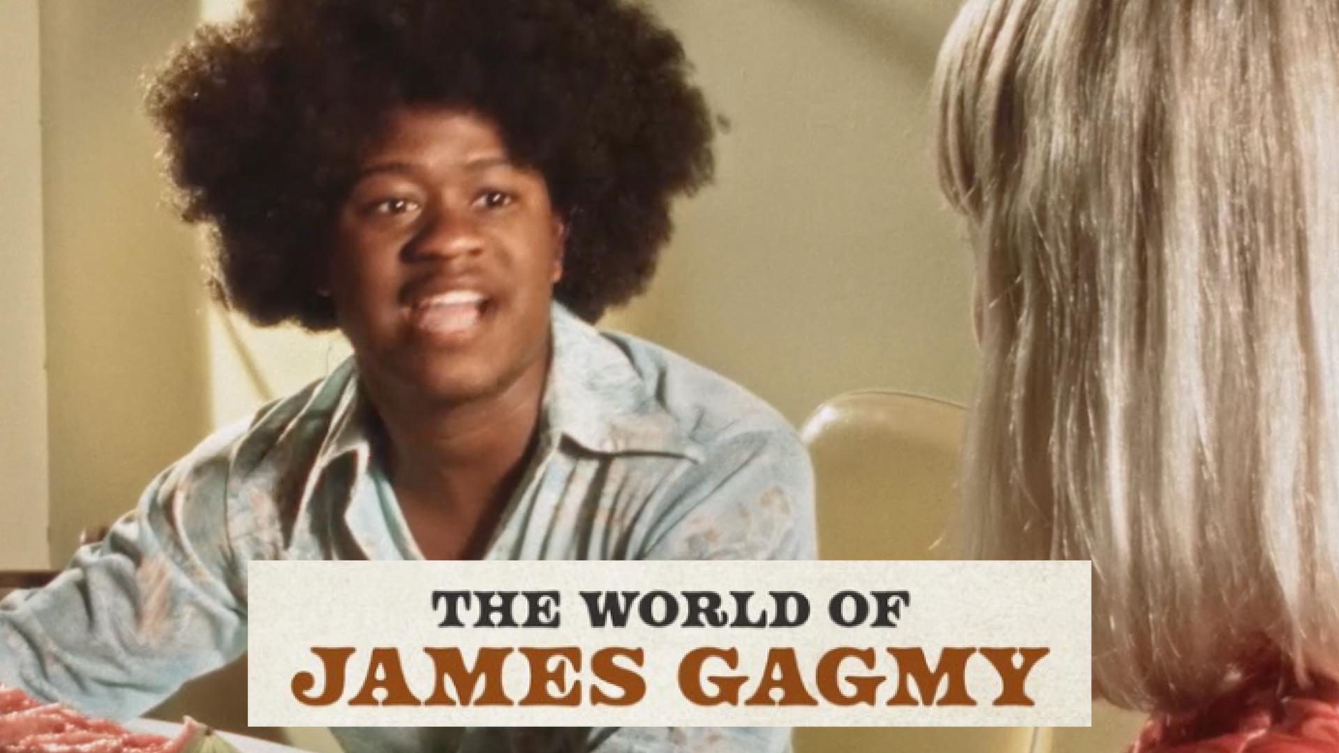 The World of James Gagmy